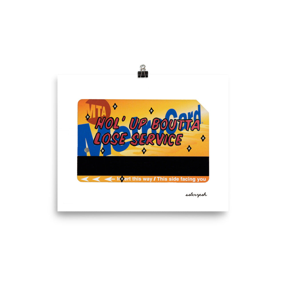 METRO BOUTTA LOSE SERVICE 8 X 10 POSTER