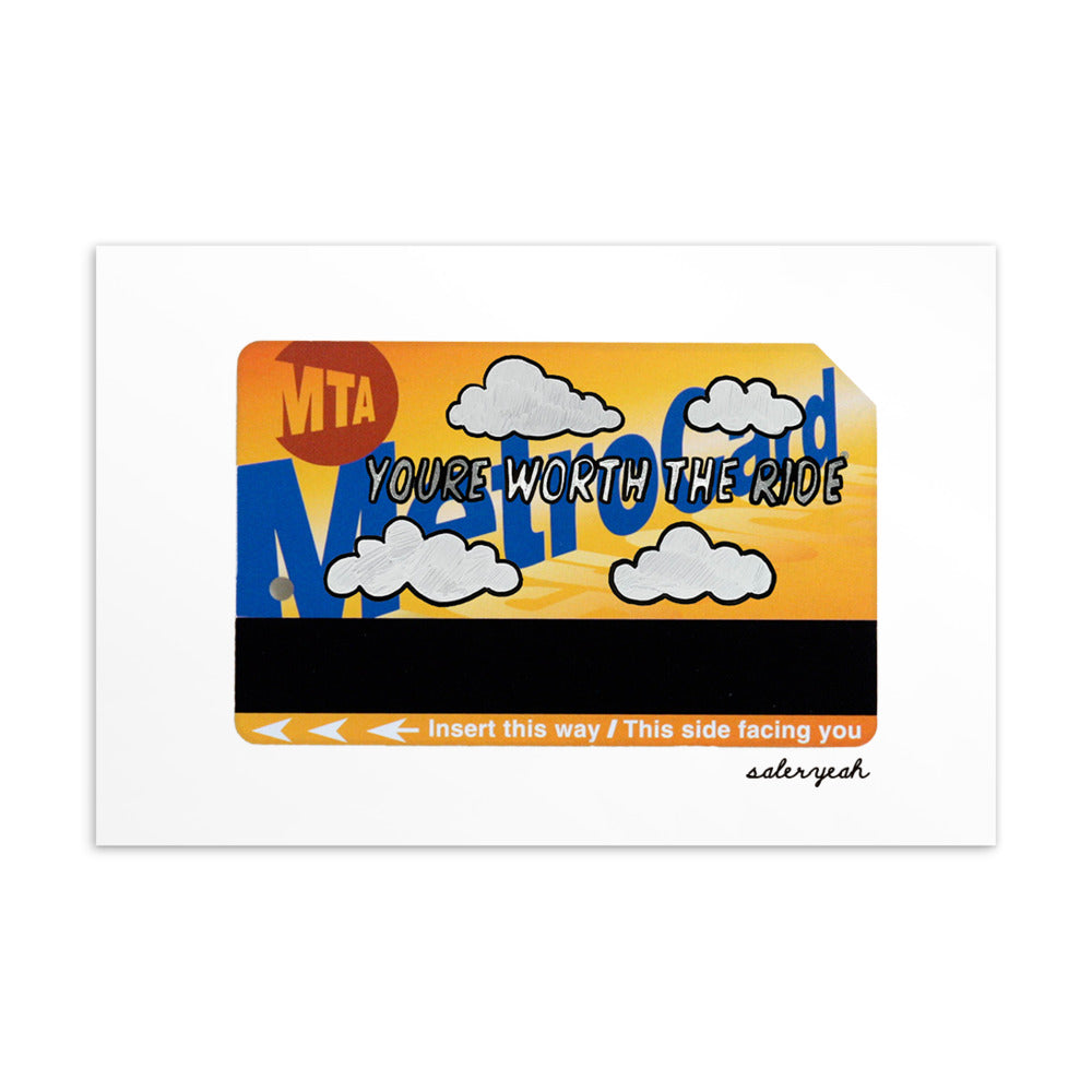 METRO WORTH IT 4 X 6 POSTCARD